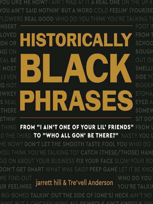 Title details for Historically Black Phrases by jarrett hill - Available